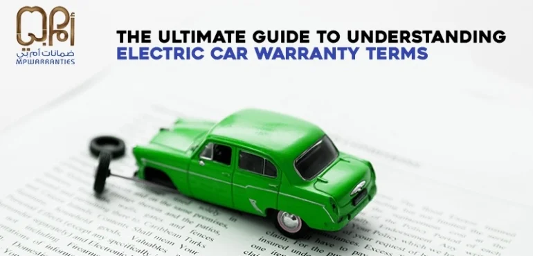 The Ultimate Guide to Understanding Electric Car Warranty Terms